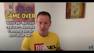GAME OVER: Wenn der Narzisst realisiert, dass die Trennung vom Partner ein Fehler war #narzisst