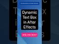 Make a dynamic text box in After Effects #aftereffectstutorial #adobeaftereffects #motiongraphics