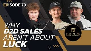 Why D2D Sales Aren't About Luck