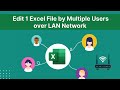 Allow Multiple Users to Edit an Excel File at the Same Time