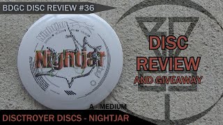 BDGC Disc Review #36: Disctroyer Discs - Nightjar (Giveaway ended 10/9/2023)