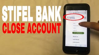 ✅  4 Ways To Close Stifel Bank Account 🔴