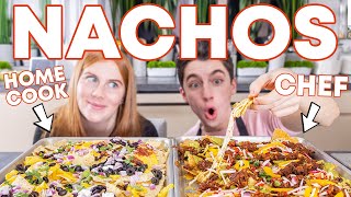 Nachos Showdown: Home Cook vs. Chef | Food with Friends