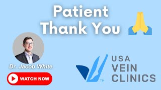 Thank You from a USA Vein Clinics  Patient