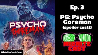 PG: Psycho Goreman | Midnite Cast | Midnite Romero Society