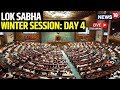 LIVE Lok Sabha Winter Session Day 4 | Priyanka Gandhi MP Lok Sabha | Lok Sabha Live | N18L