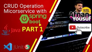Part 7 - CRUD operation Microservice Spring boot with java Controller Part 1