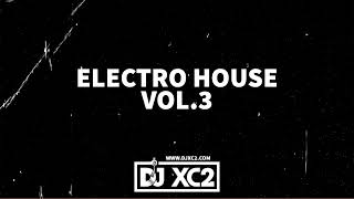 ELECTRO HOUSE VOL 3