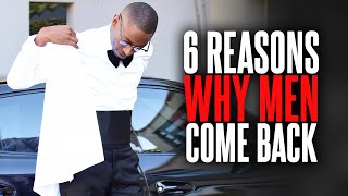 6 Reasons why men Come Back | All women must Watch | - Miz Mzwakhe Tancredi.