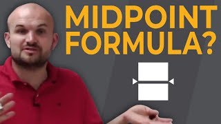 Where does the midpoint formula come from