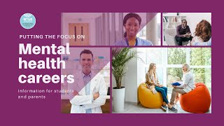 Exploring mental health careers | Information for students, teachers and parents