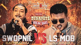 LS MOB VS SWOPNIL [EP. 12] | WAIWAI DYNAMITE BREAKBARS BATTLE | RAP BATTLE | BREAKSTATION