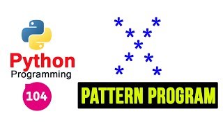 Python Pattern Programs - Printing Stars in X Shape