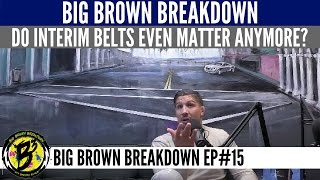 Brendan Schaub - Do Interim Belts in the UFC Even Matter?