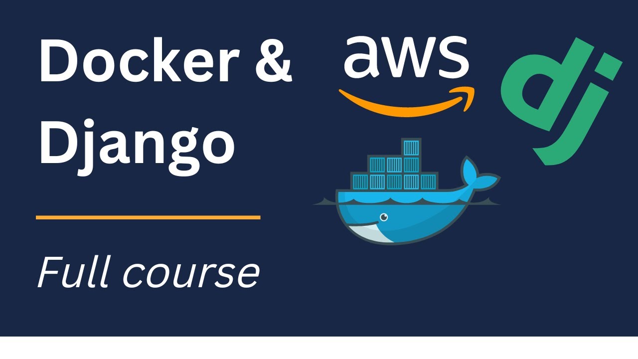Dockerize A Django Web App | Full Course - YouTube