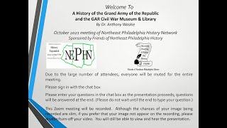 Northeast Philadelphia History Network Presentation on the Grand Army of the Republic - 6 Oct 2021