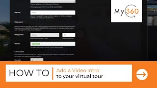 How to add a video intro to your virtual tour |  My360 Virtual Tour Software