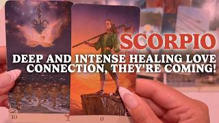 SCORPIO: YOU'RE MEANT TO HEAL EACH OTHER THROUGH THIS DEEP & INTENSE LOVE CONNECTION. THEY WANT YOU!