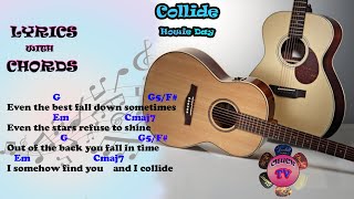 Collide - Howie Day | Lyrics with chords by Chuck |