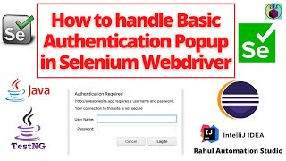 🔥Handle Basic Authentication Pop-Up in Selenium|Login Popup Automation |Selenium WebDriver Tutorial🔥