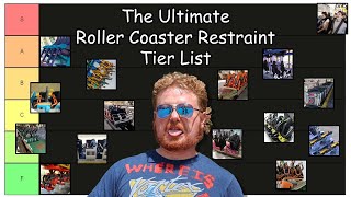 Roller Coaster Restraint Tier List