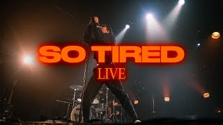 So Tired LIVE - Pyo