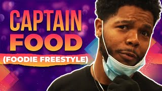 CAPTAIN FOOD (FOODIE FREESTYLE)