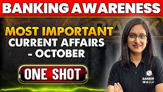 BANKING AWARENESS || MOST IMPORTANT CURRENT AFFAIRS - OCTOBER || For All Banking Exams