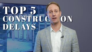 Top 5 - Construction Supply-Chain Issues