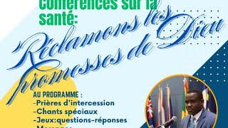 Conférences Sur la Santé avec | Dr Franck GENEUS | Réclamons les promesses de Dieu | 07-01-2025