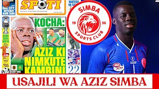 MAGAZETI YA LEO 10.07.2024 | Usajili wa Azizi k Simba, usajili yanga , usajili simba 2024 na 2025.