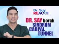 Dr Say Borak Sindrom Carpal Tunnel | Dr Say React!