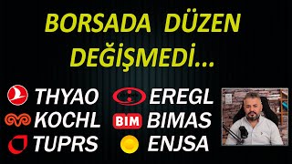 BORSADA DÜZEN DEĞİŞMEDİ | VİOP'TAKİ AYRINTI | #thyao #kchol #tuprs #eregl #bimas #borsa #altın