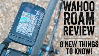 Wahoo ELEMNT ROAM Review:  8 New Things // Hands-on Walkthrough