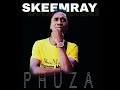 Skeemray_%-_%Phuza