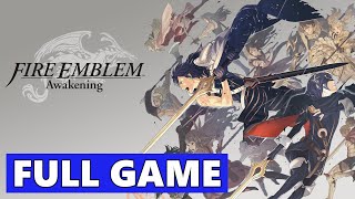 Fire Emblem Awakening Full Walkthrough Gameplay - No Commentary (3DS Longplay)