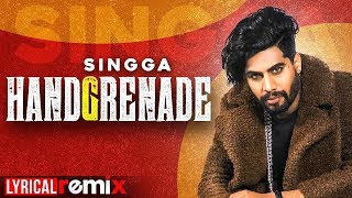 Handgrenade (Lyrical Remix) | Singga | Desi Crew | Sukh Sanghera | Latest Punjabi Songs 2020