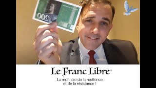 Le Franc Libre : présentation de la série fiduciaire / le-franc-libre.fr