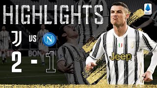Juventus 2-1 Napoli | Ronaldo and Dybala Goals Secure 3 Points! | Serie A Highlights