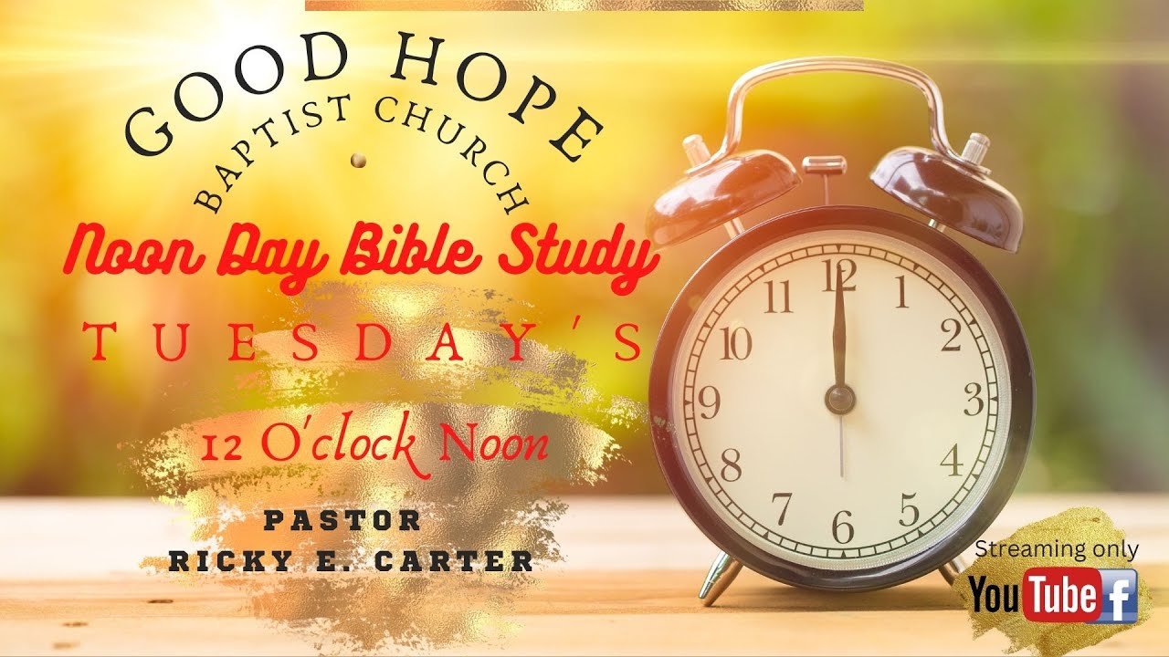 Noon Day Bible Study - YouTube