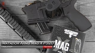 Make a Sig P320 PCC with Matador Arms Mag X P320