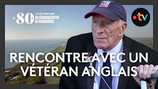 D-Day : rencontre avec un vétéran anglais