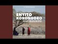 Enyito Korongoro (feat. Nemaa Koshuma)