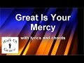 Great Is Your Mercy - Worship Song with Lyrics and Chords