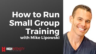 How to Run Small Group Training