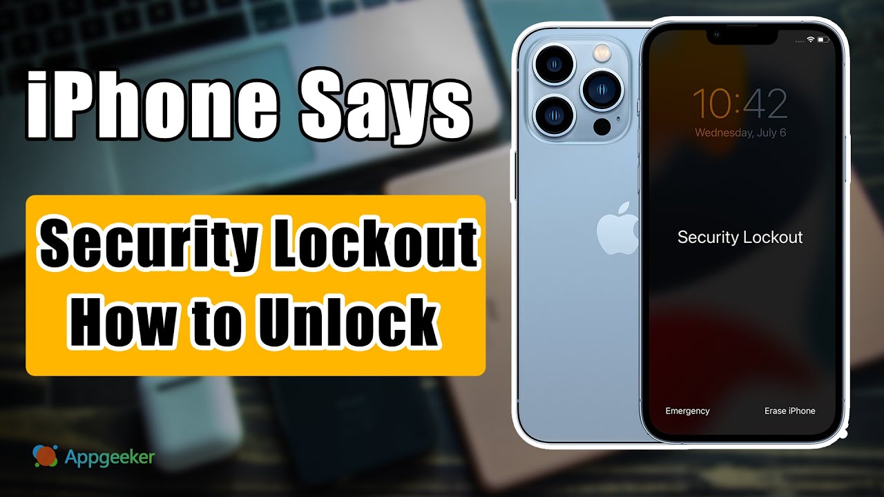 IPhone Security Lockout? 4 Ways To Unlock It! (If Forgot Passcode ...