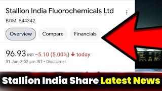 Stallion India Fluorochemicals Ltd | Stallion India Share Latest News | Stallion India Ipo