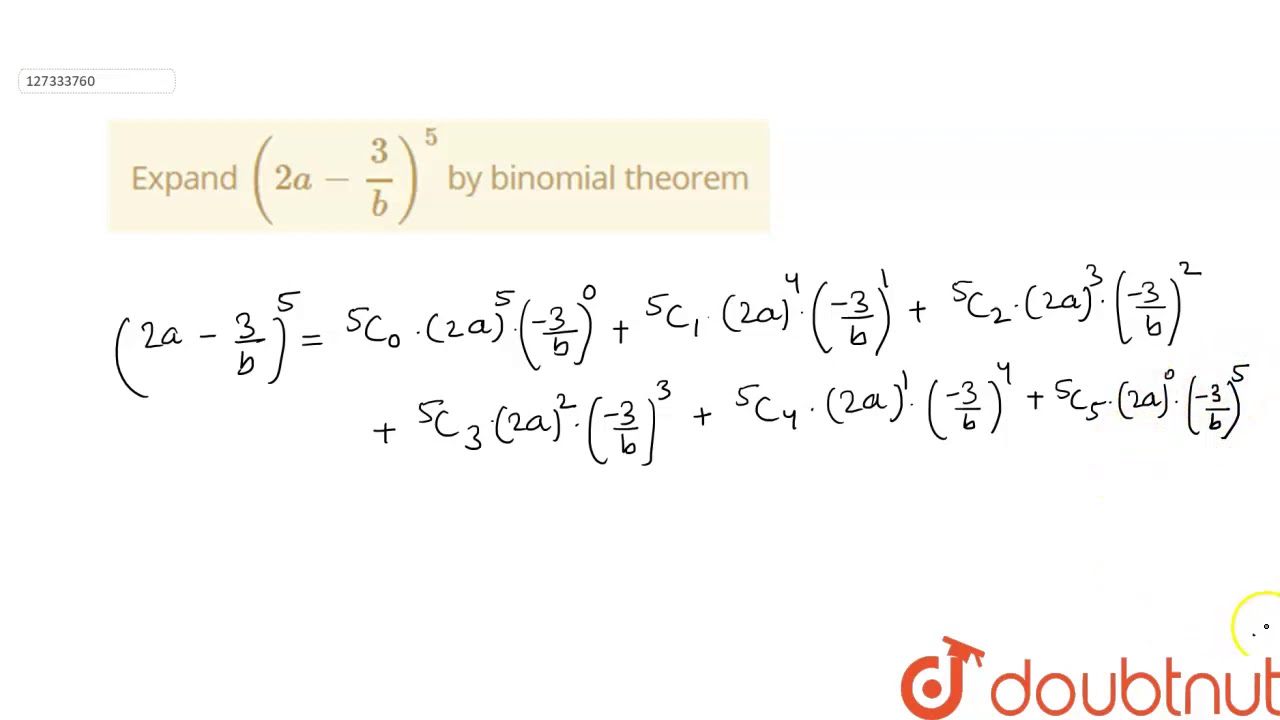 Expand `(2a - (3)/(b))^(5)` By Binomial Theorem - YouTube