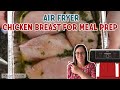 Air Fryer Chicken Breast (for meal prep)