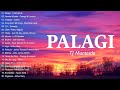 Palagi - TJ Monterde | Heaven Knows - Orange & Lemons | 💗 Best OPM Tagalog Love Songs Playlist #1